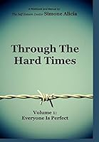 Through the Hard Times 1320530885 Book Cover
