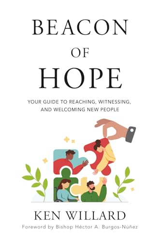 Beacon of Hope: Your Guide to Reaching, Witnessing, and Welcoming New People