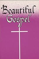 Beautiful Gospel B08YRW1NTK Book Cover