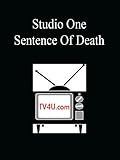 Sentence Of Death - Studio One