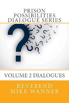Paperback Prison Possibilities Dialogue Series: Volume 2 Dialogues Book