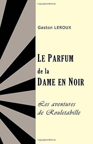 Livre Rare : Les Aventures Extraordinaires De Joseph Rouletabille (Gaston Leroux) - Édition Originale 1908