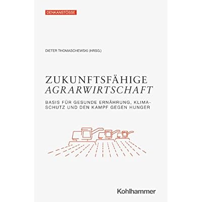 Zukunftsf&auml;hige Agrarwirtschaft