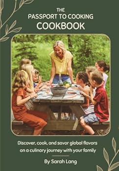 Paperback The Passport To Cooking Cookbook Book