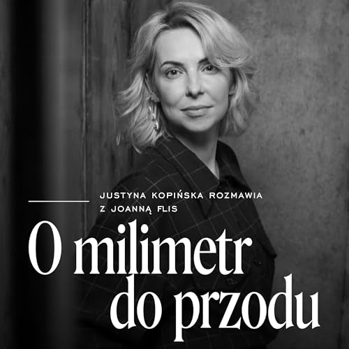 Miłość. Gość: Joanna Flis cover art