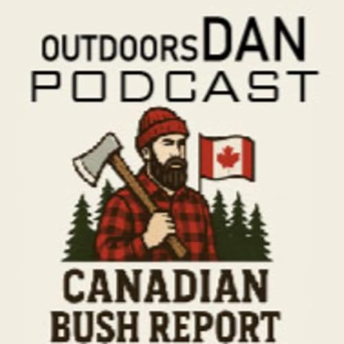 『Ep. 7: The Canadian Bush Report I』のカバーアート