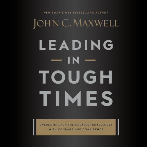 A book review of "Leading in Tough Times"
