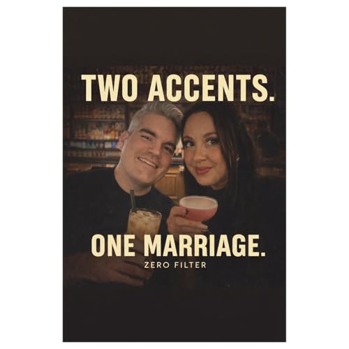 Two Accents, One Marriage, Zero Filter cover art