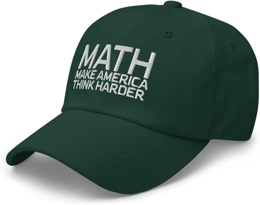 Math Make America Think Harder Funny Parody Embroidered Dad Hat Baseball Cap