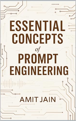 Essential Concepts of Prompt Engineering
