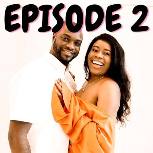 That Time He Turned Me Down! ~ #WSILYFPODCAST EPISODE 2 ~ How To Define A Relationship
