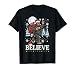 Christmas Bigfoot Believe Funny Xmas Sasquatch Men Women Kid T-Shirt