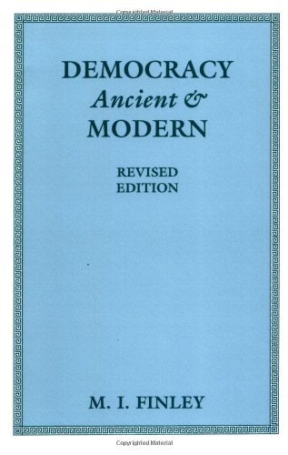 Democracy Ancient and Modern (Mason Welch Gross Lectureship Series)