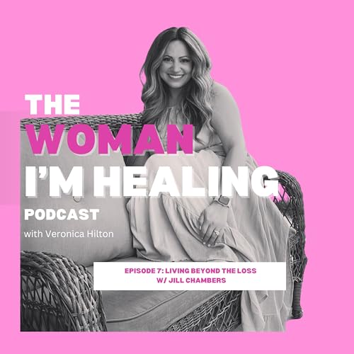 『Living Beyond the Loss w/ Jill Chambers』のカバーアート