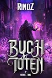 Vergeltung: Ein LitRPG-Abenteuer (Buch der Toten, Band 4)