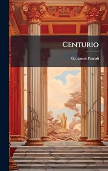 Centurio (Latin Edition)
