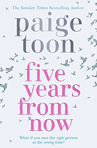 Five Years From Now English Edition Ebook Toon Paige Amazon De Kindle Shop