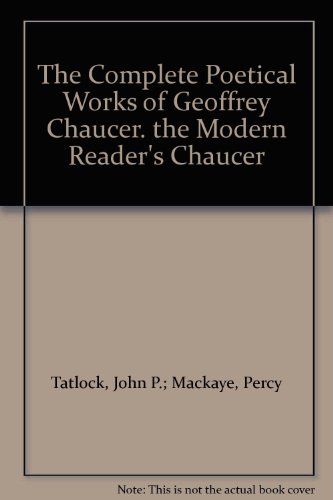 The Complete Poetical Works of Geoffrey Chaucer B000PGQSX2 Book Cover