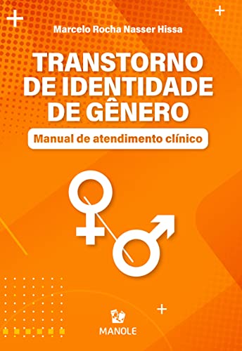 Transtorno de identidade de gênero: Manual de atendimento clínico