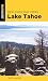 Best Easy Day Hikes Lake Tahoe (Best Easy Day Hikes Series)