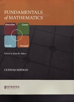 Paperback Fundamentals of Mathematics (Custom Edition) (Strayer) (Taken from: Prealgebra, Fourth Edition) Book