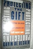 Protecting the Gift
