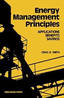 Energy, Management, Principles: Applications, Benefits, Savings