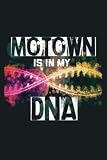 City Detroit MOTOWN is In My DNA men women kids Lined Journal