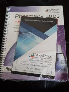 Paperback Pharmacy Labs for Technicians: Text, eBook, EOC and Navigator (code via mail) (Pharmacy Technician) Book