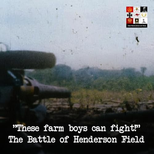 148 - The Battle of Henderson Field - Guadalcanal 1942