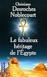 Le fabuleux hÃ©ritage de l'Egypte