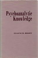 Psychoanalytic Knowledge (Monograph Series / American Group Psychotherapy Association) 0823644472 Book Cover