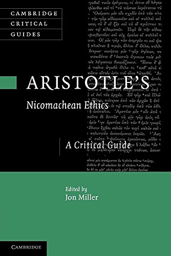 Aristotle's Nicomachean Ethics: A Critical Guide (Cambridge Critical Guides)