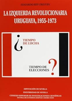 Paperback La izquierda revolucionaria uruguaya (1955-1973) [Spanish] Book