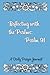 Produktbild Reflecting with the Psalms: Psalm 91: A Daily Prayer Journal