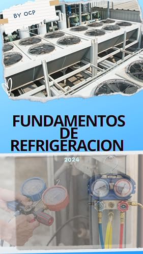 Fundamentos de Refrigeracion: Principios de Refrigeracion