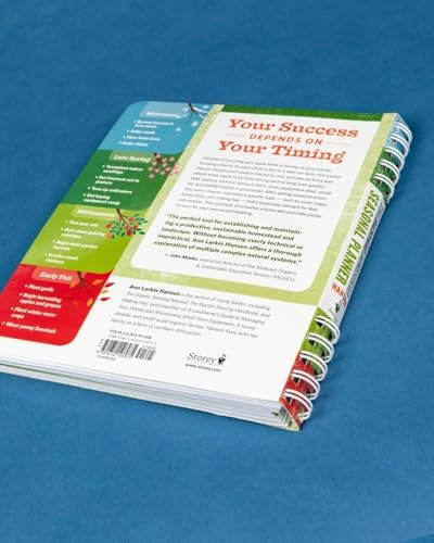 Backyard Homestead Seasonal Planner: What to Do & When to Do It in the Garden, Orchard, Barn, Pasture & Equipment Shed