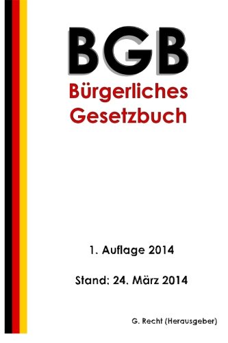 Das BGB - Bürgerliches Gesetzbuch