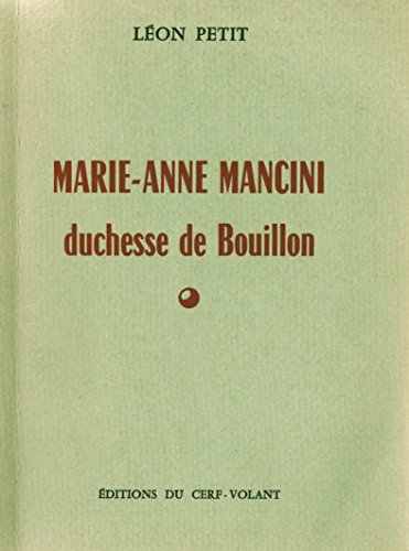 Marie-Anne Mancini, duchesse de Bouillon PDF