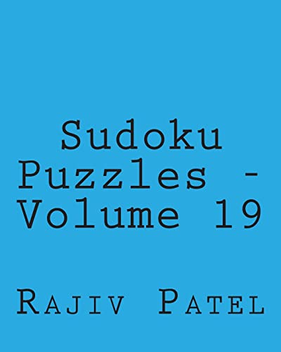 Sudoku Puzzles - Volume 19: Fun, Large Print Sudoku Puzzles