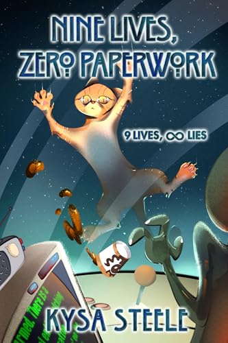 Nine Lives, Zero Paperwork (Nine Lives, Infinite Lies Book 1)