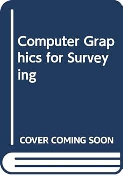 Paperback Computer Graphics for Surveying Book