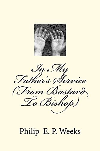 In My Father's Service (From Bastard To Bishop)
