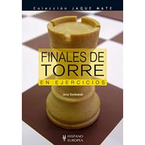 Finales de torre en ejercicios (Ajedrez/ Chess) (Spanish Edition)