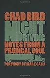 Night Driving: Notes from a Prodigal Soul