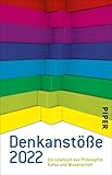 denkanstöße  Denkanstöße 2022: Ein Lesebuch aus Philosophie, Kultur und Wissenschaft