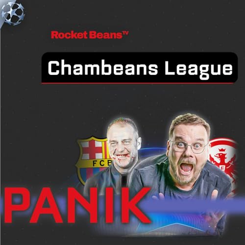 Chambeans League: Eintrachts ANGST vor Flicks Barcelona & Salahs Wutrede! | 2025/26