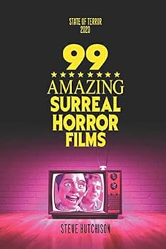 Paperback 99 Amazing Surreal Horror Films Book