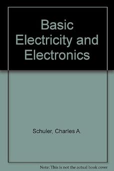 Basic Electricity and Electronics