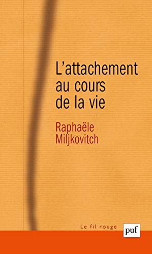 livre L' Attachement au cours de la vie